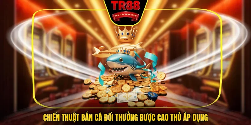 Bắn Cá Đổi Thưởng: Chơi Là Ghiền, Hốt Bạc Tỷ Trong Tích Tắc - FALCON88.SBS