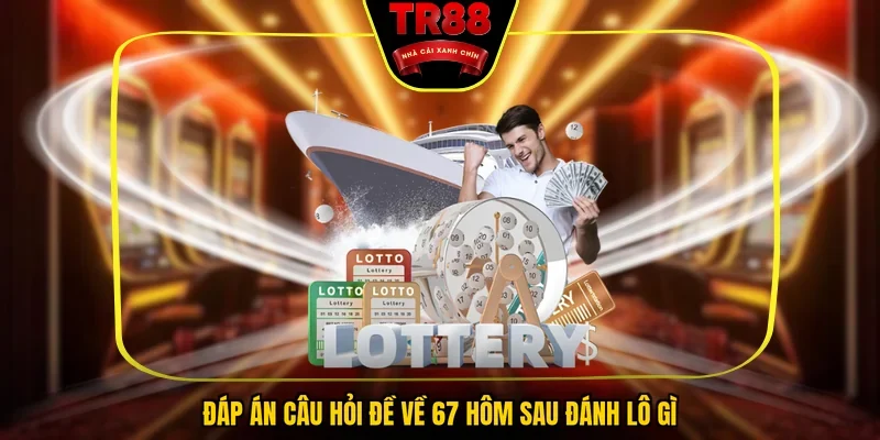Bật Mí Đề Về 67 Hôm Sau Đánh Lô Gì Chắc Thắng Đến 80% - FALCON88.SBS