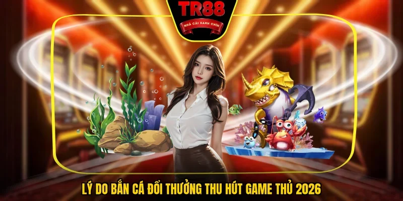 Bắn Cá Đổi Thưởng: Chơi Là Ghiền, Hốt Bạc Tỷ Trong Tích Tắc - FALCON88.SBS