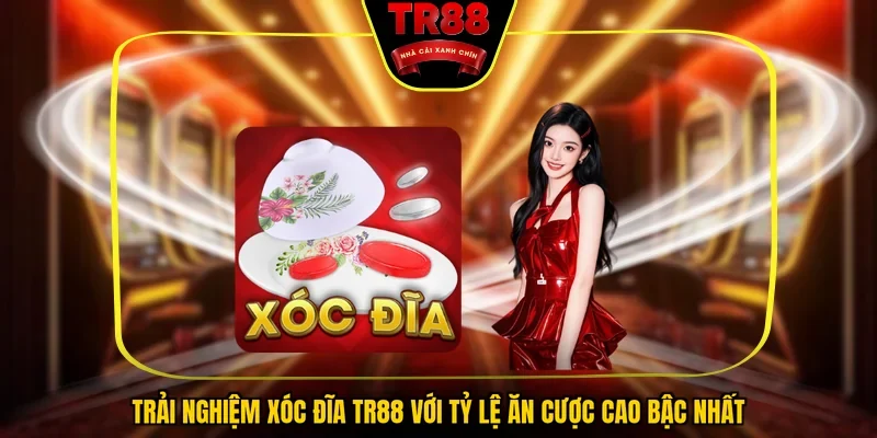 Xóc Đĩa TR88 - Trò Chơi Đổi Thưởng Dân Gian Hay Nhất 2026 - FALCON88.SBS